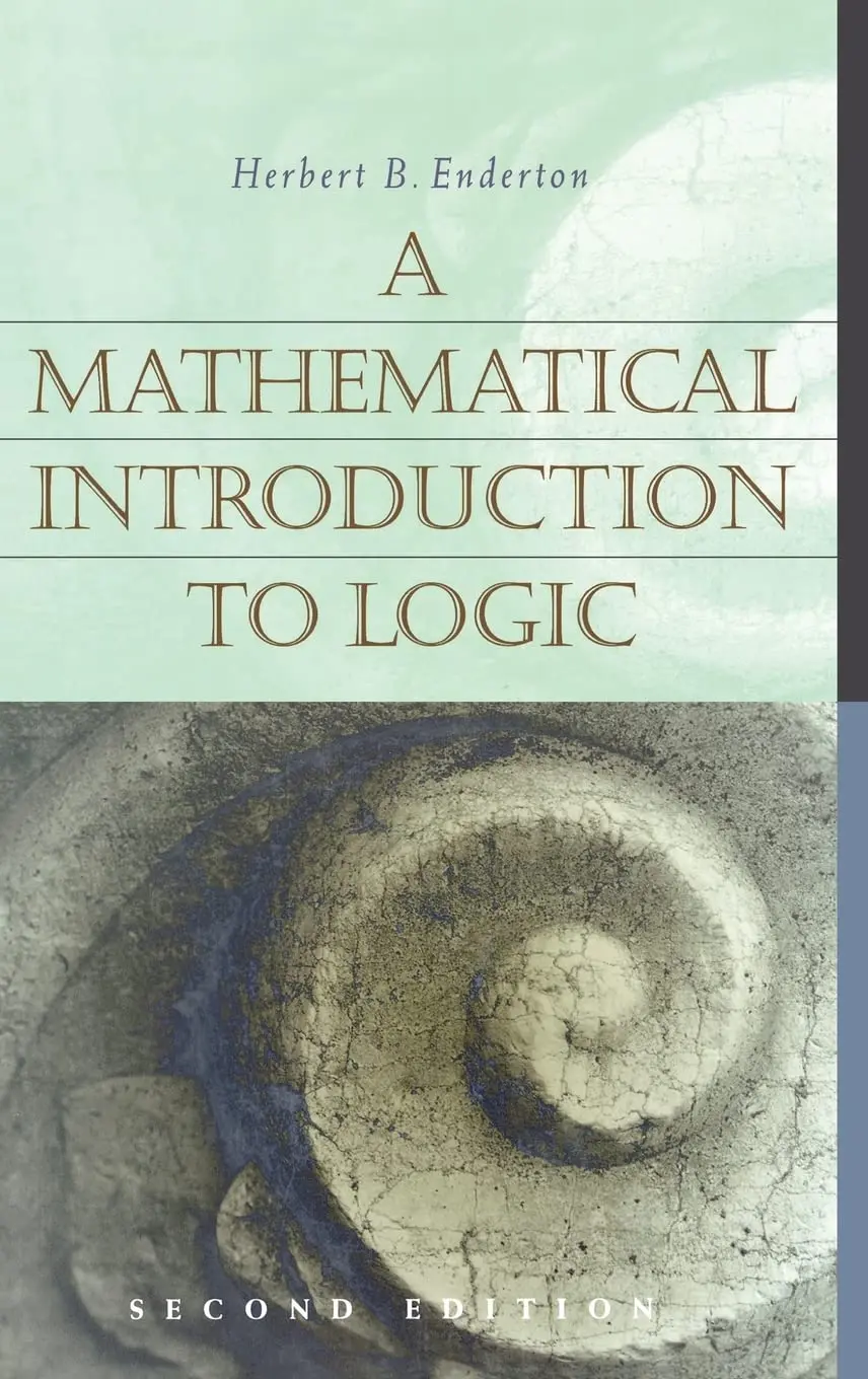 Cover: A Mathematical Introduction to Logic by Herbert B. Enderton