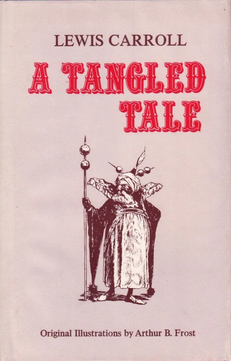 Cover: A Tangled Tale by Lewis Carroll