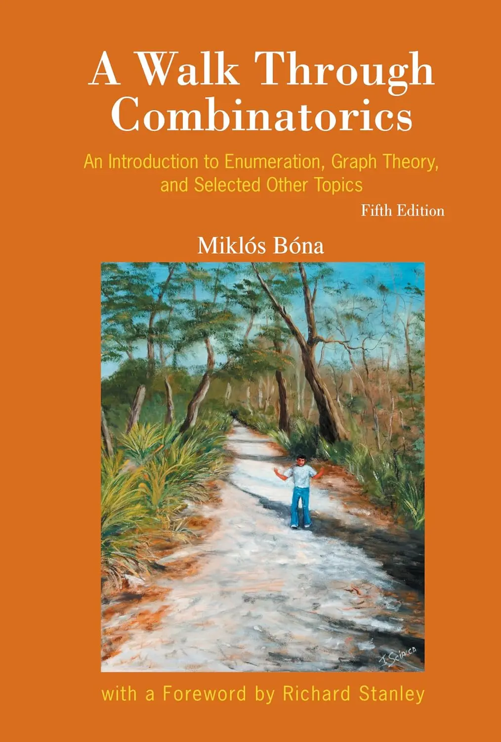 Cover: A Walk Through Combinatorics by Miklós Bóna