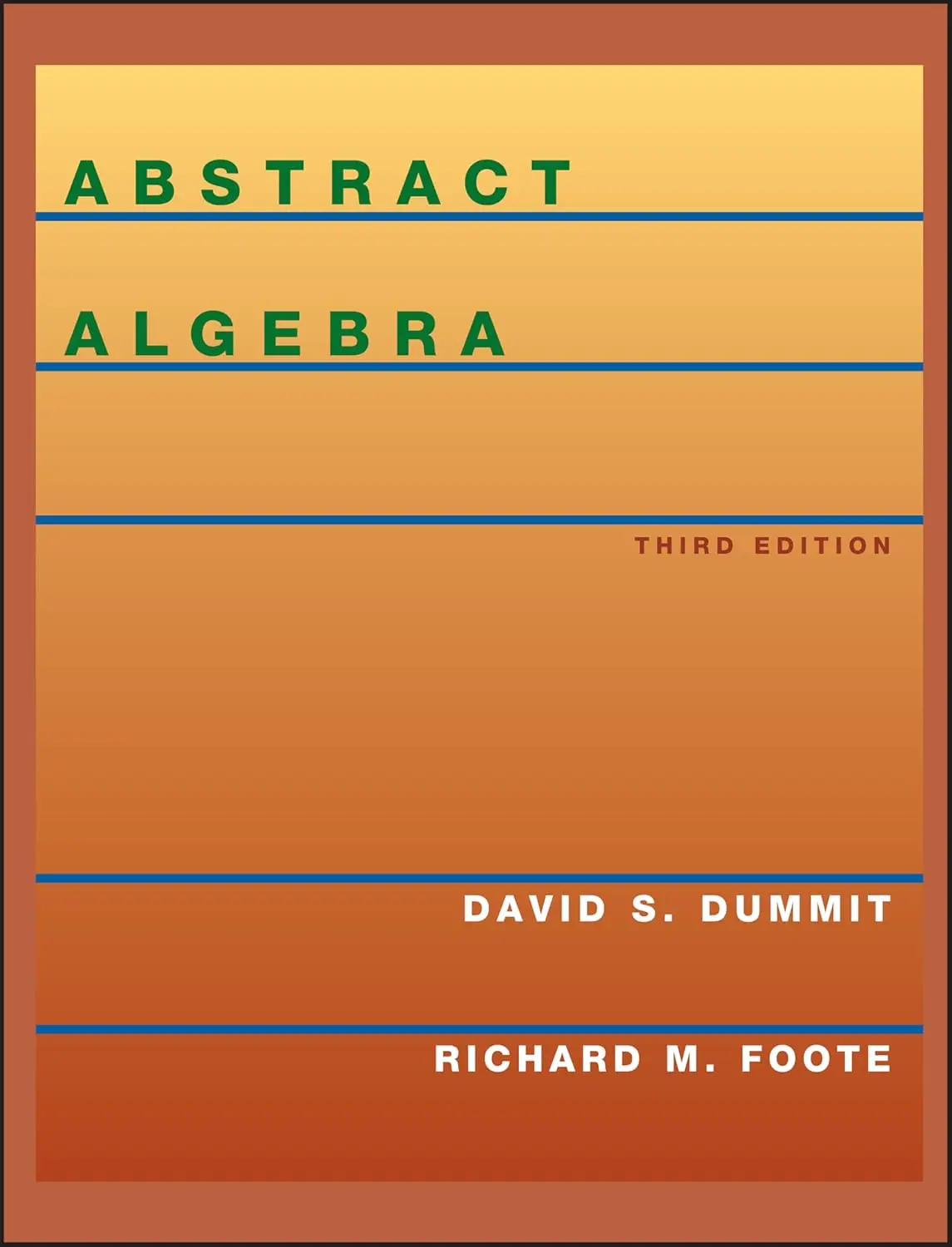 Cover: Abstract Algebra by David S. Dummit and Richard M. Foote