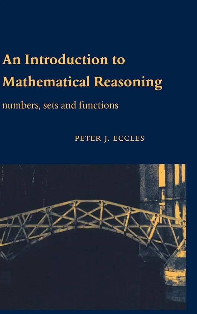 Cover: An Introduction to Mathematical Reasoning by Peter J. Eccles