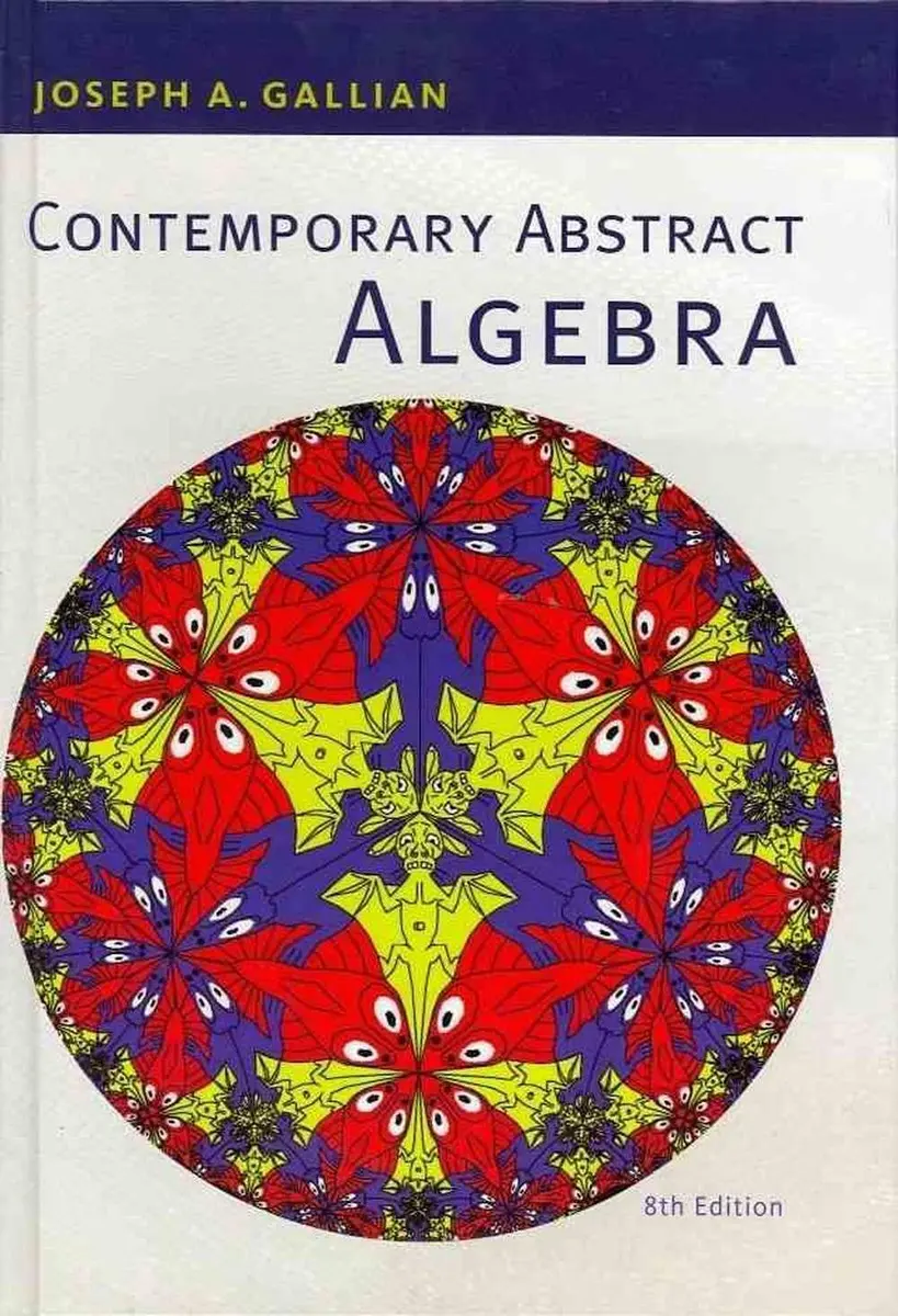 Cover: Contemporary Abstract Algebra by Joseph A. Gallian
