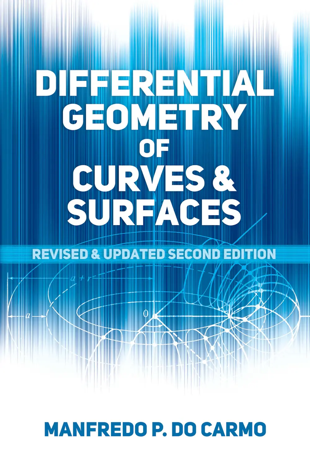 Cover: Differential Geometry of Curves and Surfaces by Manfredo P. do Carmo