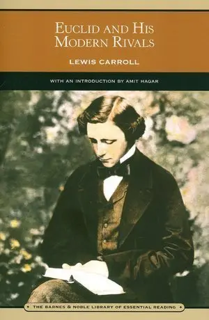 Cover: Euclid and His Modern Rivals by Lewis Carroll