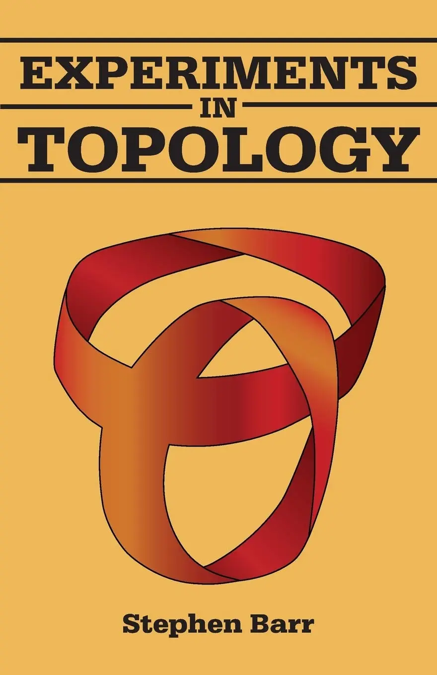 Cover: Experiments in Topology by Stephen Barr