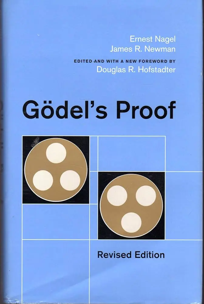 Cover: Gödel’s Proof by Ernest Nagel & James Newman