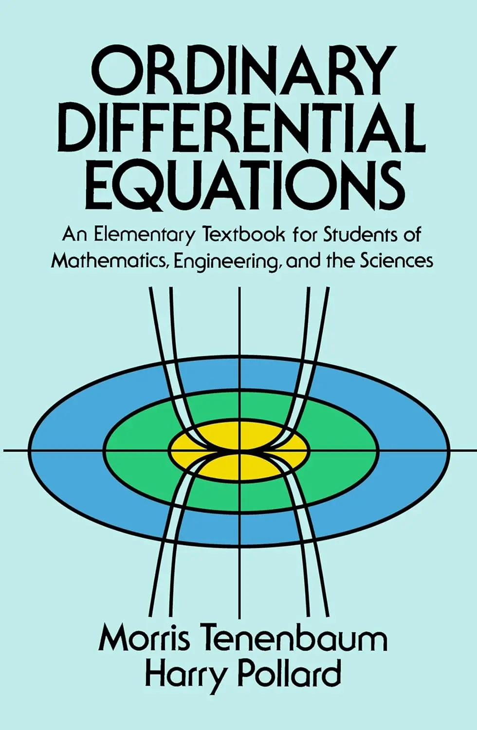Cover: Ordinary Differential Equations by Morris Tenenbaum and Harry Pollard