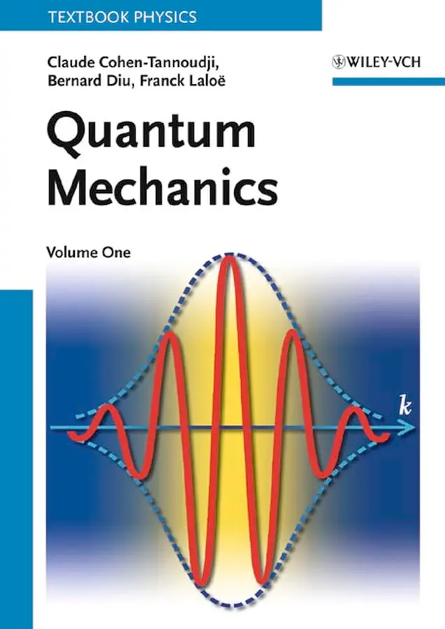 Cover: Quantum Mechanics by Cohen-Tannoudji, Diu and Laloë