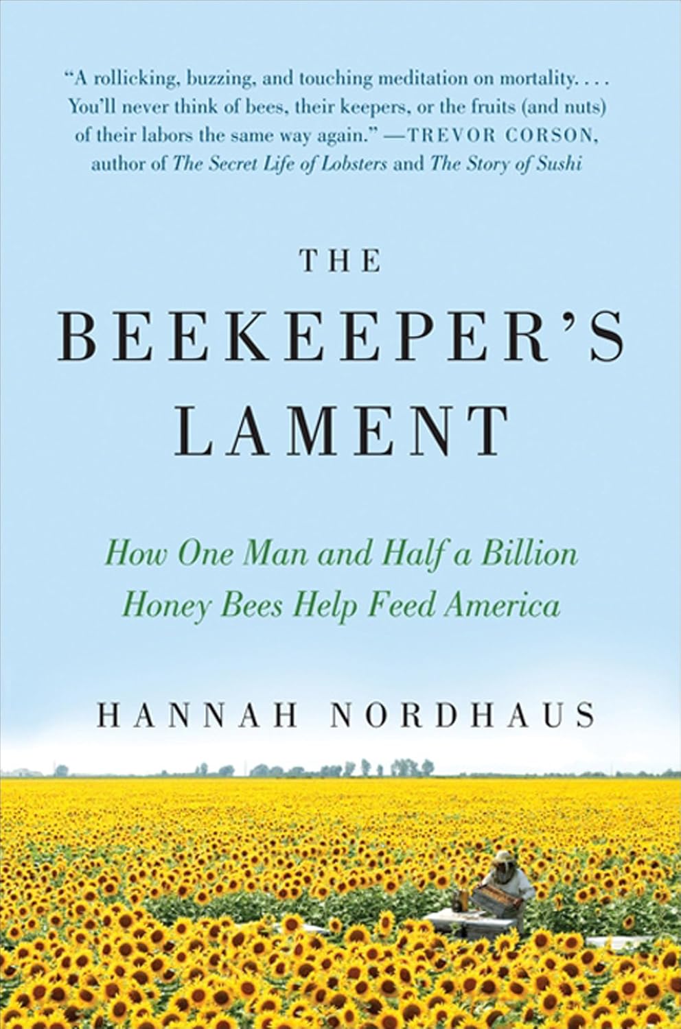 Cover: The Beekeeper's Lament by Hannah Nordhaus