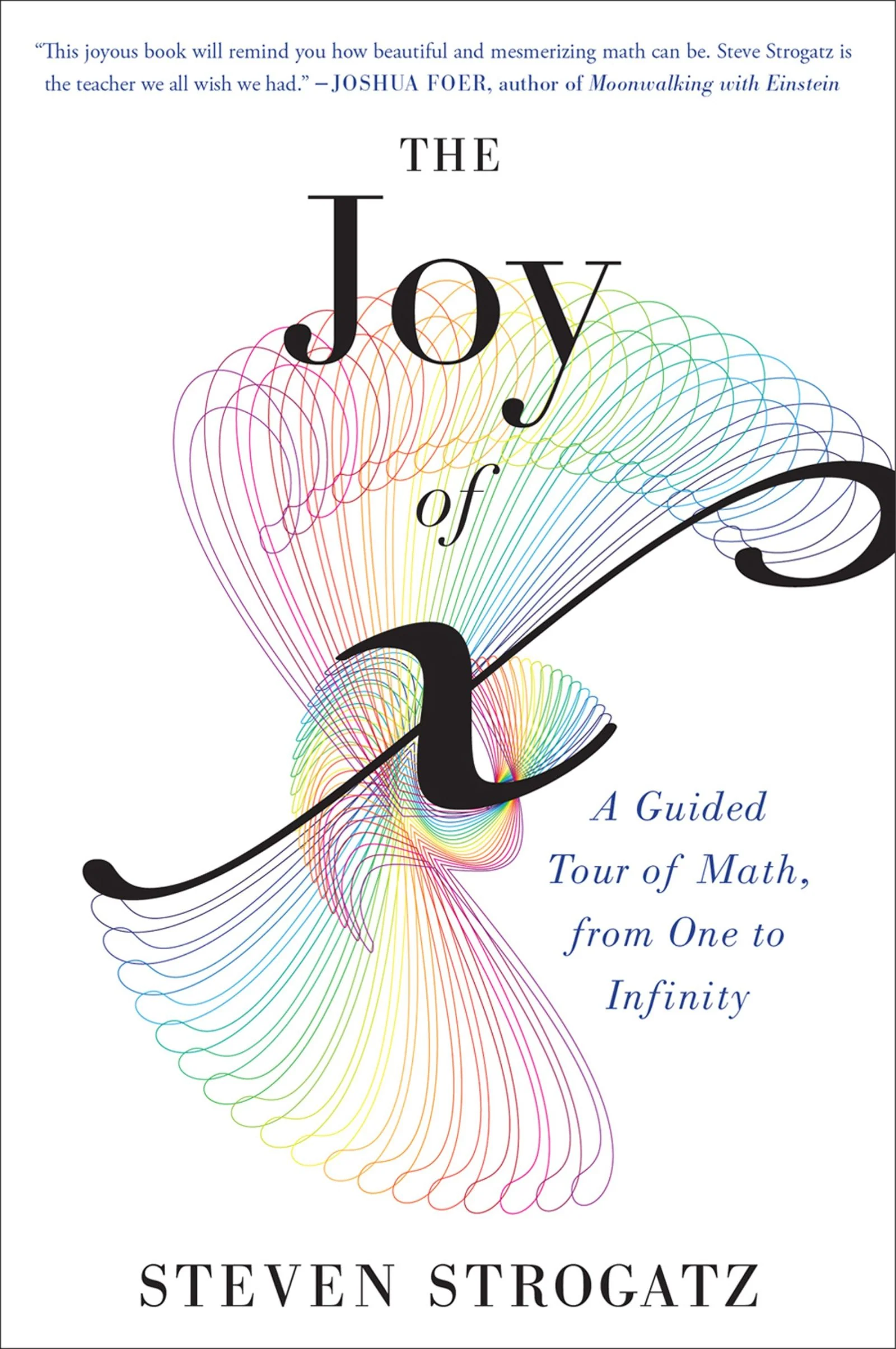 Cover: The Joy of x by Steven Strogatz