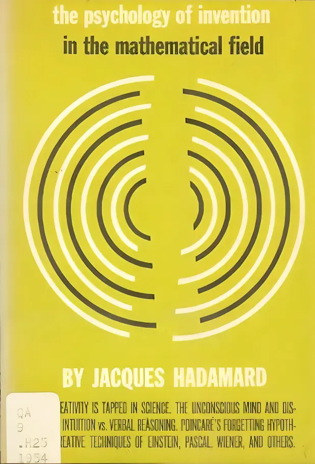 Cover: The Psychology of Invention in the Mathematical Field by Jacques Hadamard