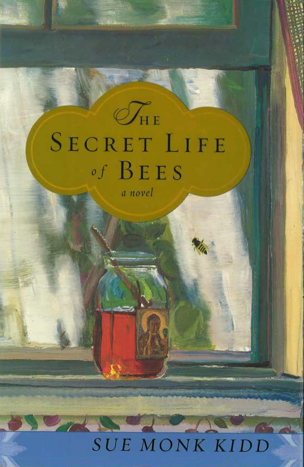 Cover: The Secret Life of Bees by Sue Monk Kidd