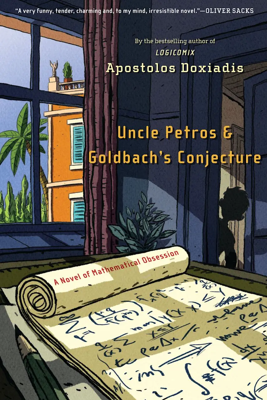 Cover: Uncle Petros and Goldbach’s Conjecture by Apostolos Doxiadis