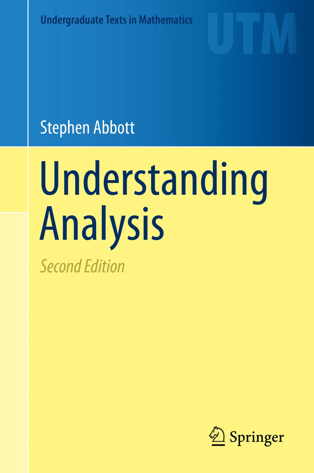 Cover: Understanding Analysis by Stephen Abbott