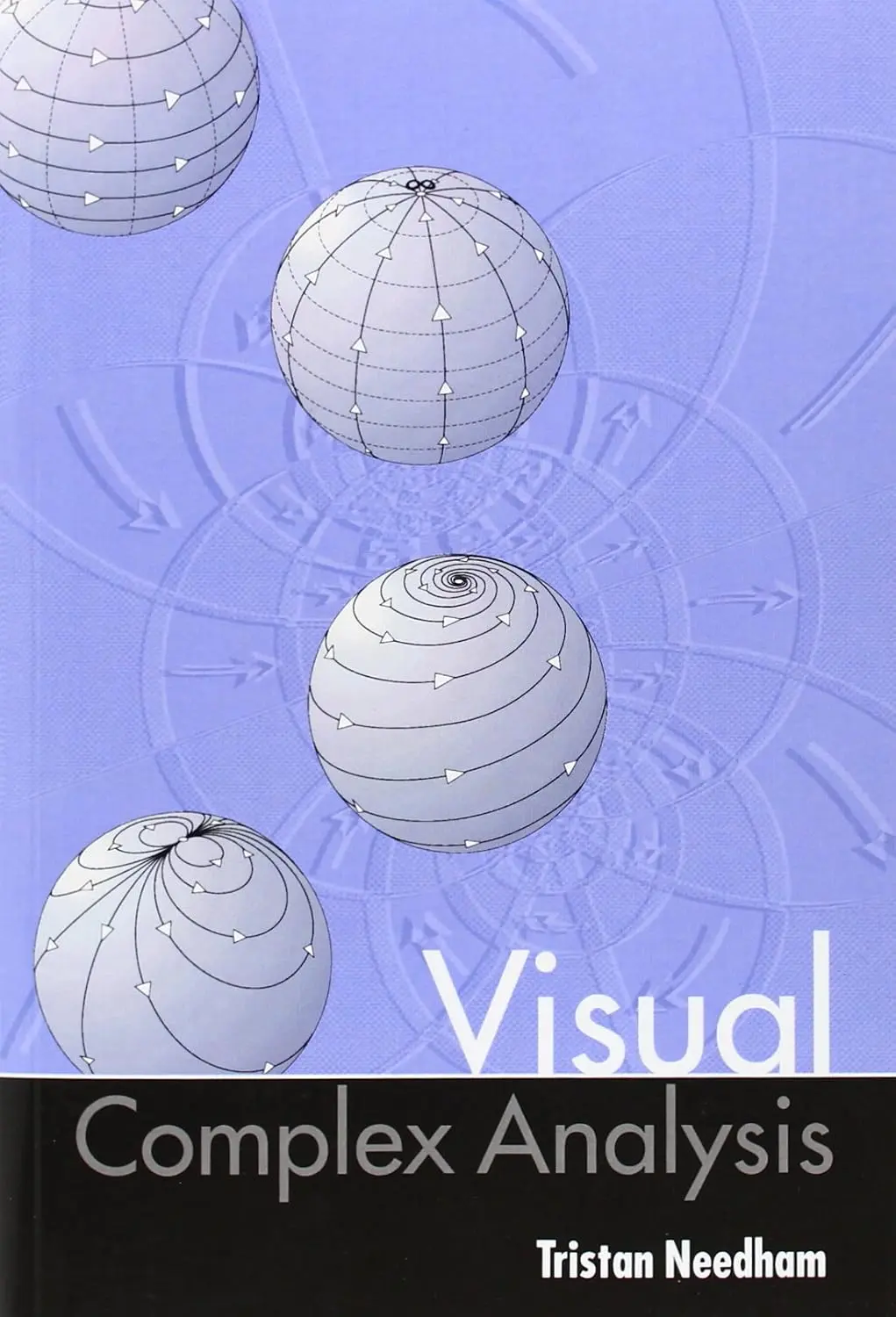 Cover: Visual Complex Analysis by Tristan Needham